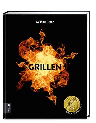 Grillen | Michael Koch | 2021 - Sachbuch über Grillen mit 320 Seiten voller Rezepte und Techniken für Einsteiger und Experten, ideal für alle BBQ-Liebhaber!