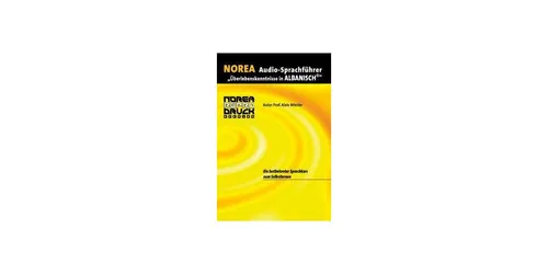 Norea Audio-Sprachführer Albanisch – Lustbetonter Sprachkurs - Erlernen Sie praktische Redewendungen für Ihre Reise mit der Norea Audio-CD. Ideal für Selbstlerner, um alltägliche Situationen mühelos zu meistern.