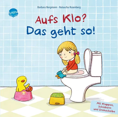 Barbara Bergmann ~ Aufs Klo? Das geht so! 9783401097800