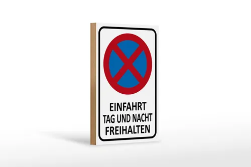 Holzschild Hinweis 12x18cm Einfahrt Tag und Nacht freihalten Schild