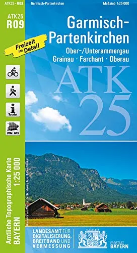 ATK25-R09 Garmisch-Partenkirchen (Amtliche Topographische Karte 1:25000): Oberammergau, Unterammergau, Grainau, Farchant, Oberau, Kloster Ettal, ... Amtliche Topographische Karte 1:25000 Bayern)