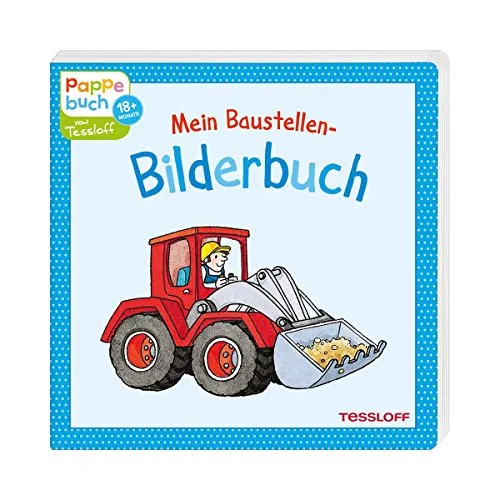 Mein Baustellen-Bilderbuch: Ein Pappebuch mit lustigen Reimen (Bilderbuch ab 18 Monate)