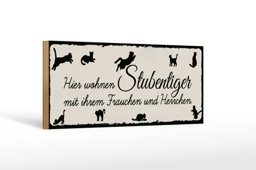 Holzschild Spruch 27x10 cm Hier wohnen Stubentiger Schild