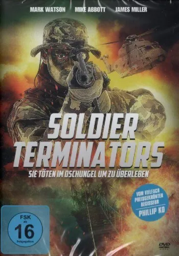 Soldier Terminators - DVD, Mark Watson, Mike Abbott, James Miller von Philip Ko,