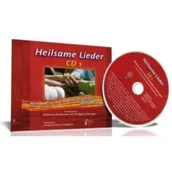 Heilsame Lieder. Tl.1, 1 Audio-CD Aktivieren Sie ihre Selbstheilungskräfte durch Mitsingen