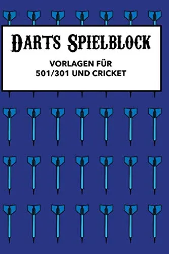Darts Spielblock: Punkteheft für‘s Dartspiel zum selber ausfüllen | 130 Seiten| A5 | Punktetabellen für Modi: 501, 301 und Cricket bzw. Tactics | bis 6 Spieler | Vorlage für über 100 Spiele