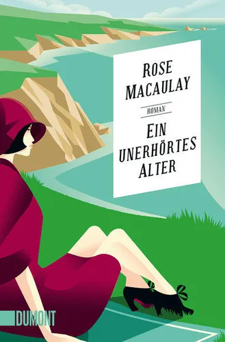Ein unerhörtes Alter | Rose Macaulay | 2021 | deutsch | Dangerous Ages