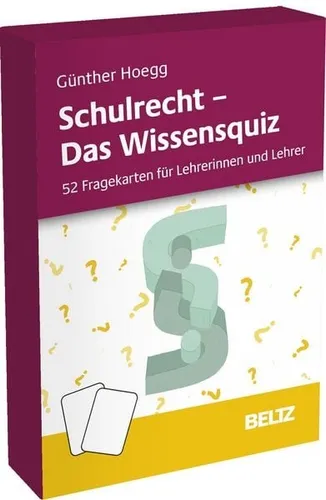 Schulrecht - Das Wissensquiz - Belletristik und spielerischer Zugang zu Schulrecht, mit 52 Fragen und Erklärungen zu Themen wie Aufsichtspflicht und Disziplinproblemen.