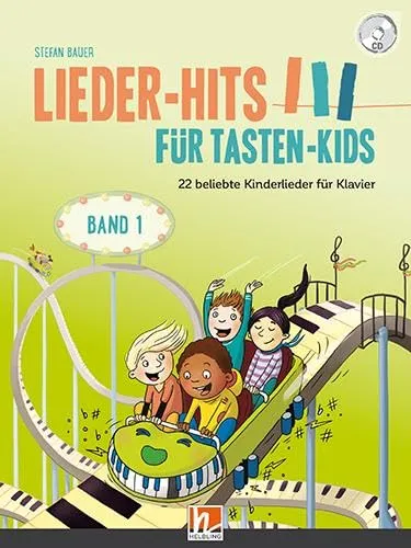 Lieder-Hits für Tasten-Kids, Band 1: 22 beliebte Kinderlieder für Klavier