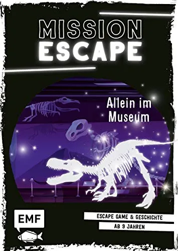 Mission Escape – Allein im Museum: Escape Game und Geschichte ab 9 Jahren für 1 oder mehrere Spieler