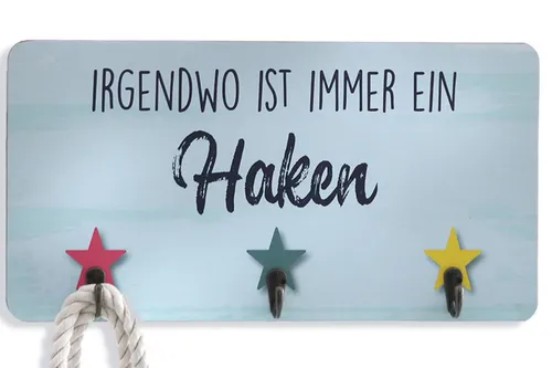 Hakenleiste Irgendwo ist immer ein Haken 42x22cm Garderobenhaken Schlüsselbrett