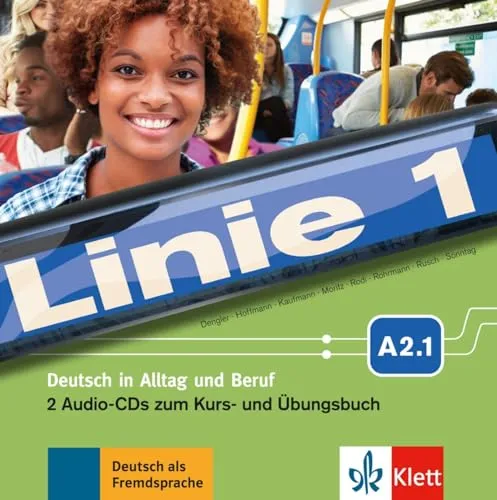 Linie 1 A2.1: Deutsch in Alltag und Beruf. 2 Audio-CDs zum Kurs- und Übungsbuch (Linie 1: Deutsch in Alltag und Beruf)
