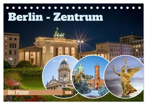 CALVENDO Wandkalender Berlin-Zentrum - Der Planer (Tischkalender 2026 DIN A5 quer), CALVENDO