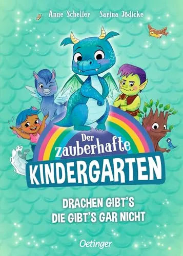 Der zauberhafte Kindergarten 1. Drachen gibt's, die gibt's gar nicht: Ein spannendes Kindergarten-Abenteuer zum Vorlesen für Kinder ab 4 Jahren