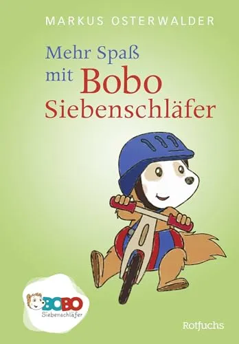Mehr Spaß mit Bobo Siebenschläfer: Bilderbuch zur TV-Serie (Bobo Siebenschläfer: Die Bücher zur TV-Serie zum Vorlesen ab 2 Jahre, Band 4)