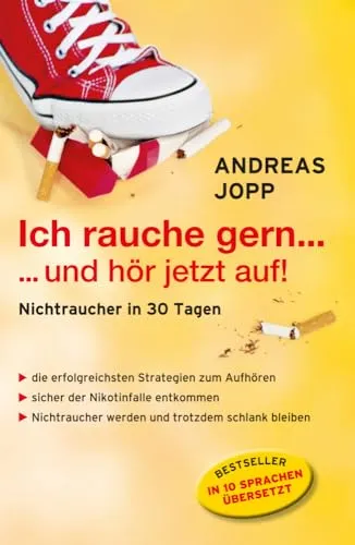 Produktbild Ich rauche gern….und hör jetzt auf! Nichtraucher in 30 Tagen