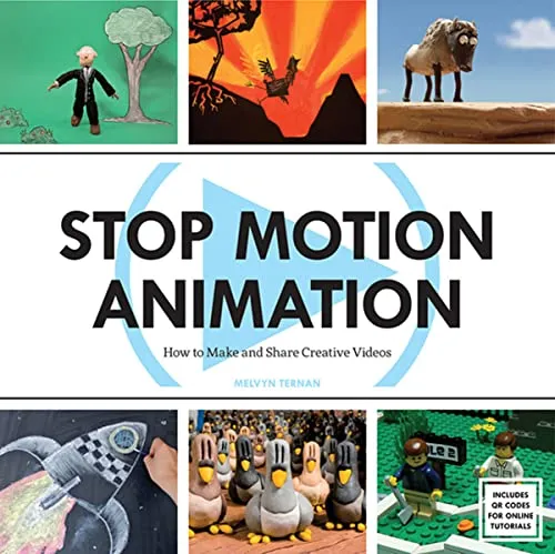 Stop Motion Animation: How to Make and Share Creative Videos