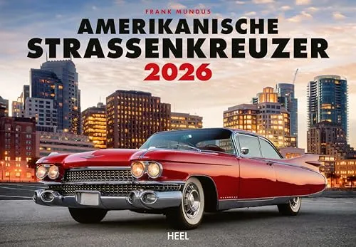 Amerikanische Straßenkreuzer Kalender 2026: restaurierte Schmuckstücke aus den 1950er - und 1960er Jahren US Car Wandkalender