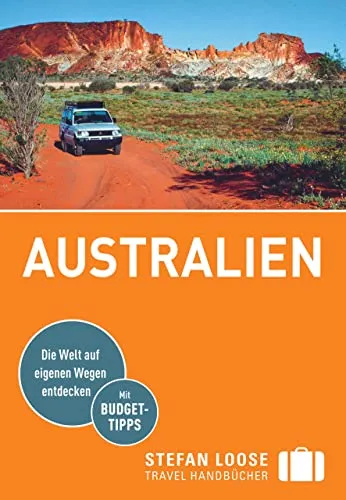 Stefan Loose Reiseführer Australien: mit Reiseatlas (Stefan Loose Travel Handbücher)