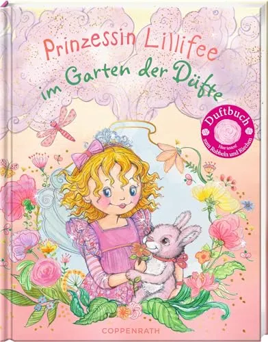 Prinzessin Lillifee im Garten der Düfte: Duftbuch zum Rubbeln und Riechen, Interaktives Bilderbuch mit 14 magischen Düften (Prinzessin Lillifee (Bilderbücher))
