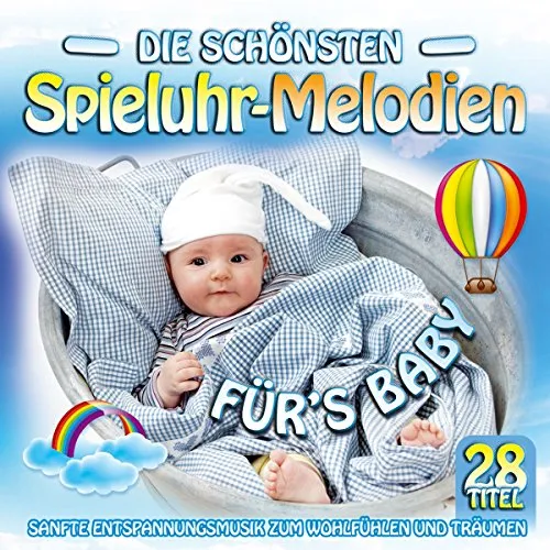 Die schönsten Spieluhr Melodien fürs Baby; Instrumental; Sanfte Entspannungsmusik zum Wohlfühlen und Träumen