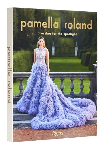 Produktbild Pamella Roland: Dressing for the Spotlight