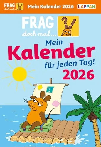 Frag doch mal ... die Maus: Tageskalender 2026 - Wissen für Kinder: Der Bestseller-Kalender für jeden Tag, voller spannender Fakten und lehrreicher Inhalte für kleine Entdecker.