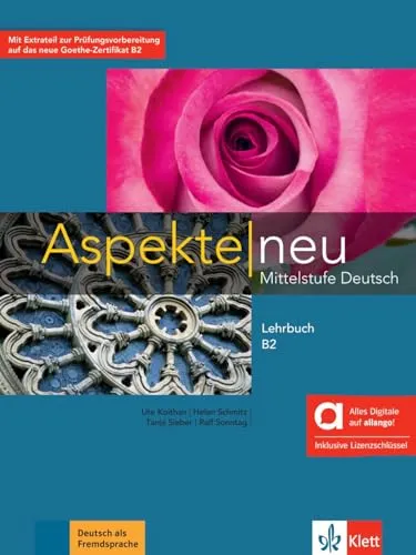 Aspekte neu B2 - Hybride Ausgabe allango - Lehrbuch für die Mittelstufe Deutsch mit 24-monatigem Lizenzschlüssel für interaktive Inhalte und flexibles Lernen.
