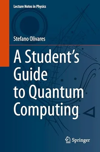 A Student's Guide to Quantum Computing