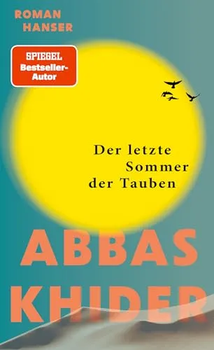 Der letzte Sommer der Tauben: Fesselnder Roman