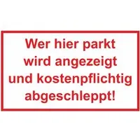 Warn- und Hinweissschild Wer hier Parkt Wird... 25 cm x 15 cm PST