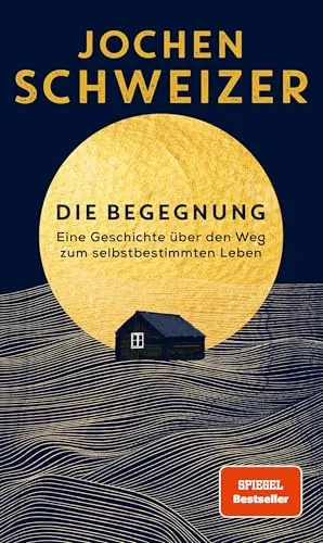 Die Begegnung: Eine Geschichte über den Weg zum selbstbestimmten Leben