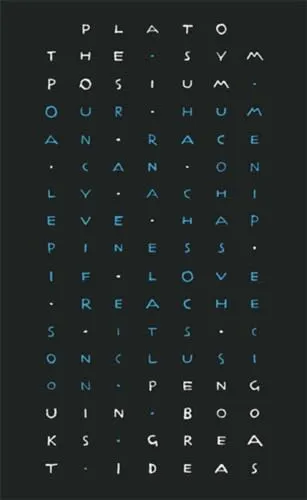 The Symposium: Plato (Penguin Great Ideas)