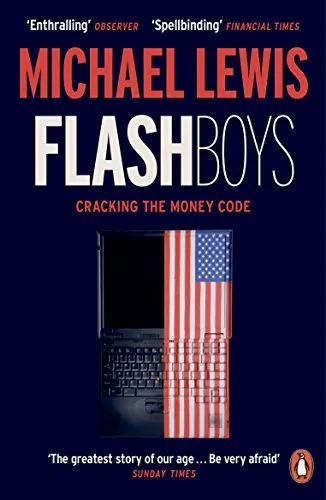 Flash Boys: Cracking the Money. Winner of the