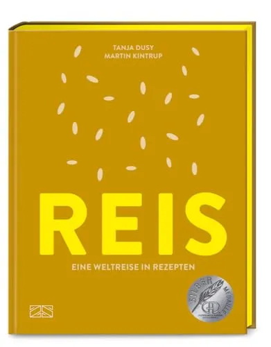 Reis: Eine Weltreise in Rezepten - Kochbuch mit internationalen Reisgerichten, perfekt für kulinarische Entdecker und kreative Köche.
