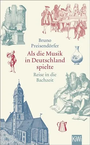 Als die Musik in Deutschland spielte: Reise in die Bachzeit - Entdecken Sie die klangvolle Welt der Bachzeit in Deutschland. Dieses Buch bietet spannende Einblicke in die Musikgeschichte und fördert das Verständnis für diese einzigartige Epoche.