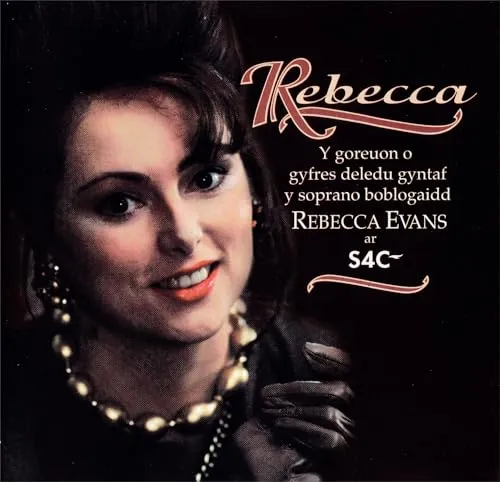 Rebecca Evans - Rebecca