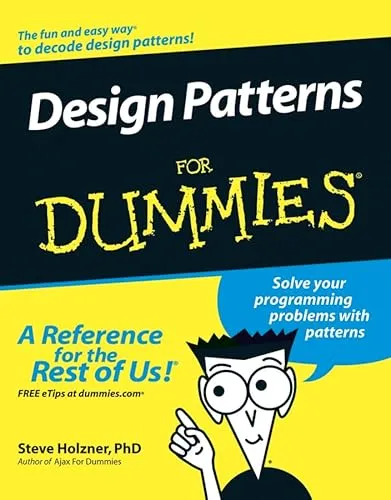 Design Patterns For Dummies (For Dummies Series)