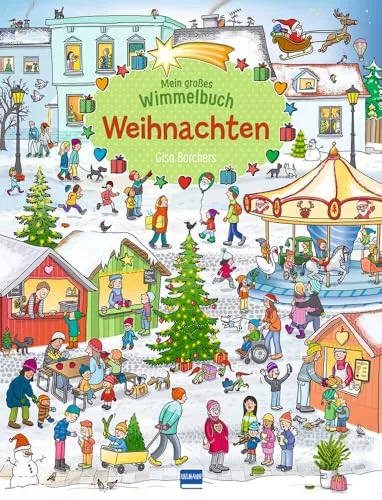 Mein großes Wimmelbuch Weihnachten: Pappbilderbuch für Kinder - Weihnachten für Kinder, interaktives Wimmelbuch mit liebevollen Illustrationen, perfekt für die Vorweihnachtszeit und zur Förderung der Sprachentwicklung.