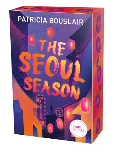 The Seoul Season: Gefühlvolle Liebesgeschichte für New Adult-Leser*innen im aufregenden Seoul
