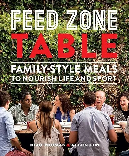Produktbild Feed Zone Table: Family-Style Meals to Nourish Life and Sport (The Feed Zone Series)
