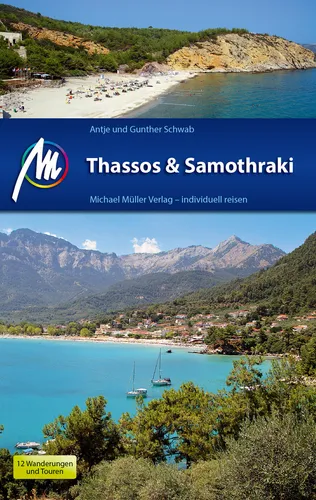 THASSOS & SAMOTHRAKI Michael Müller Reiseführer 17 Insel Thasos Griechenland NEU