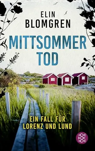 Mittsommertod: Ein Fall für Lorenz und Lund | Der perfekte Urlaubskrimi für Schwedenfans