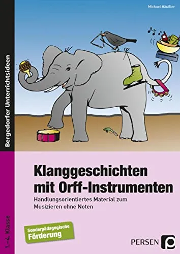 Klanggeschichten mit Orff-Instrumenten: Handlungsorientiertes Musizieren für Kinder - Film, Kunst & Kultur, fördert Kreativität und Musikalität ohne Noten für die Klassen 1 bis 4.
