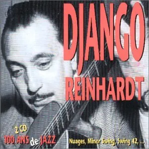 Django Reinhardt - 100 Ans de