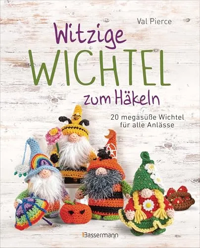 Witzige Wichtel zum Häkeln