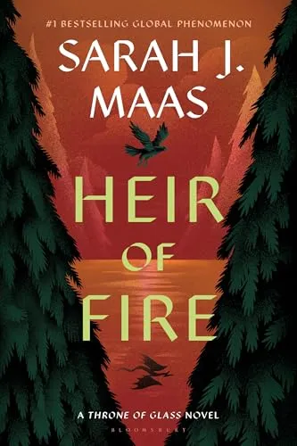 Heir of Fire: From the # 1 Sunday Times best-selling author of A Court of Thorns and Roses (Throne of Glass)