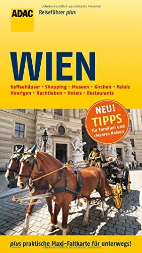 ADAC Reiseführer plus Wien: mit Maxi-Faltkarte zum Herausnehmen