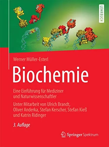 Biochemie: Eine Einführung für Mediziner und Naturwissenschaftler - Medizin - Umfassendes Lehrbuch zur Biochemie, ideal für Studierende der Medizin und Naturwissenschaften, bietet praxisnahe Einblicke und fundierte Grundlagen.