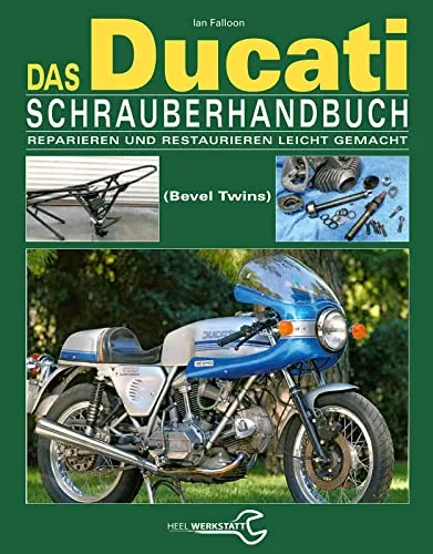 Schrauberhandbuch Ducati 750 SS / 900 SS V-Twin (1971-1986)